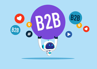 Robot holding B2B word in speech bubble. Goal and target. Social media network ads and internet. Flat vector illustration.