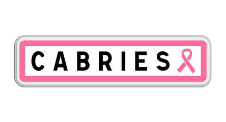 Panneau de sortie de Cabriès, Bouches-du-Rhône, Provence-Alpes-Côte d'Azur avec Ruban Octobre Rose