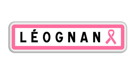 Panneau de sortie de Léognan, Gironde, Nouvelle-Aquitaine avec Ruban Octobre Rose
