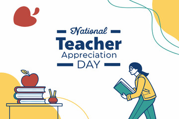 NATIONAL TEACHER APPRECIATION DAY vector illustration