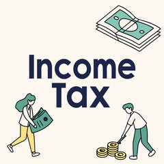 Income Tax Illustration With People Cash And Coins On Beige Background