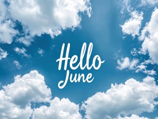 The word "Hello June" in white, centered on a sky background with clouds Generative AI