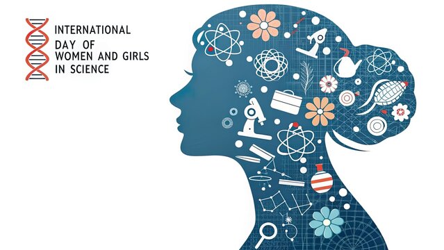 silhouette figure filled with DNA strands microscopes atoms gears with the text ‘International Day of Women and Girls in Science’ integrated at the top left, white vector background.. - Powered by Adobe