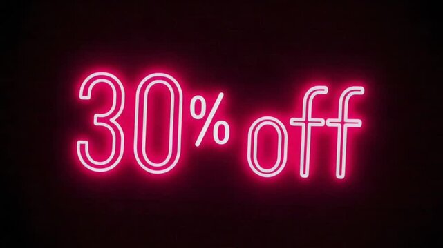 Thirty percent off sale neon sign promotion discount deals offer savings limited time special promo code