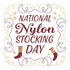 NATIONAL NYLON STOCKING DAY vector illustration
