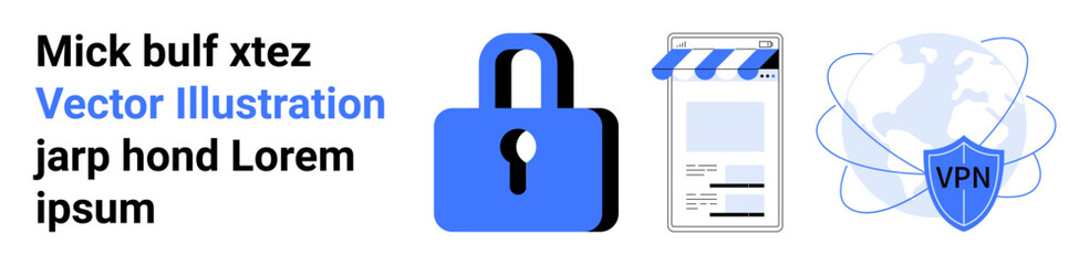 Blue lock, mobile storefront, and VPN shield with globe emphasize online security, privacy, and safe transactions. Ideal for cybersecurity, e-commerce, data protection, VPN services digital safety