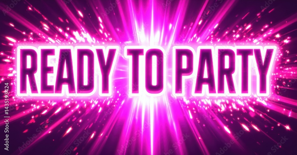 Aufkleber bright pink background features text reading ready to party. numerous light rays emanate from centra