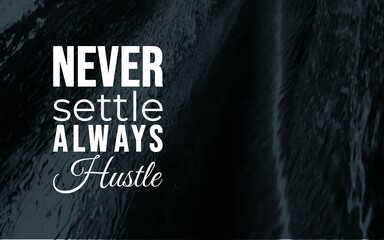 Motivational quote emphasizing hustle creative space graphic design modern aesthetic inspirational...
