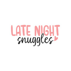 Late night snuggles mom life designs