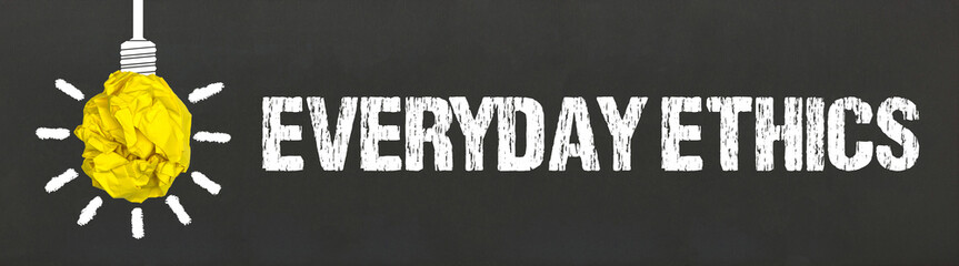 everyday ethics	
