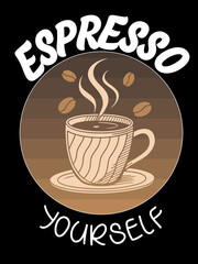 Espresso Yourself T-Shirt – Punny Coffee Lover Shirt