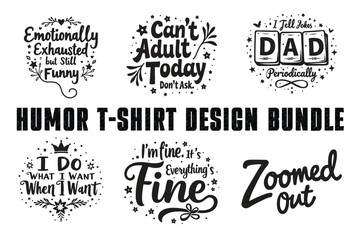 Fototapeta premium Humor T-Shirt Design Bundle