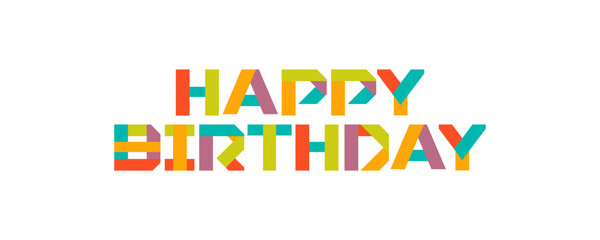 Colorful Geometric Happy Birthday Text Design, Festive Modern Typography, Bright Abstract Celebration Graphic, Vector Illustration.