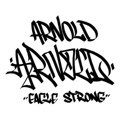 Arnold eagle strong holy name list meaning baptism bible christian religius graffiti handstyle lettering tags black and white logo
