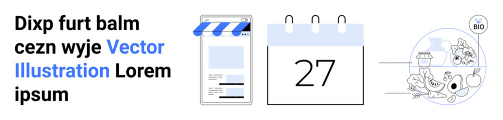 Digital storefront with awning on a smartphone, calendar with day 27, and bio-labeled organic produce concept. Ideal for e-commerce, marketing, scheduling, organic products, eco-friendly branding