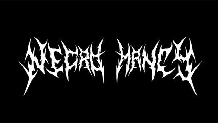 Necromancy, typography vector in a striking and stiff touch dark metal font style lettering. for t-shirt print apparel, sticker, poster, logo and more