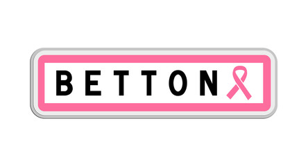 Panneau de sortie de Betton, Ille-et-Vilaine, Bretagne avec Ruban Octobre Rose