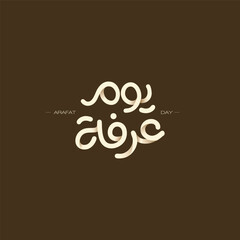 Arafat Day , Eid AlAdha , Arabic Typography