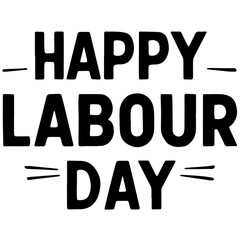 Happy Labour Day lettering vector.