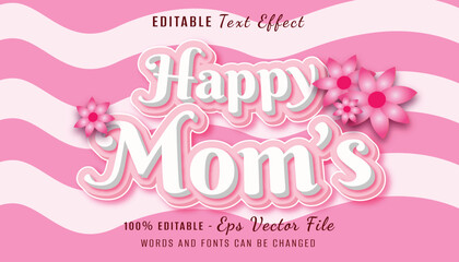 happy mom's 3d text effect design