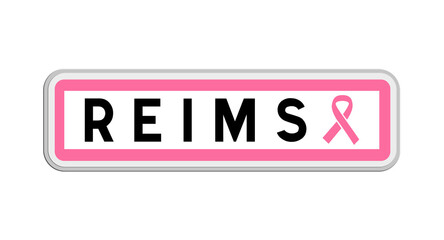 Panneau de sortie de Reims, Marne, Grand Est avec Ruban Octobre Rose