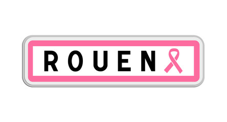 Panneau de sortie de Rouen, Seine-Maritime, Normandie avec Ruban Octobre Rose