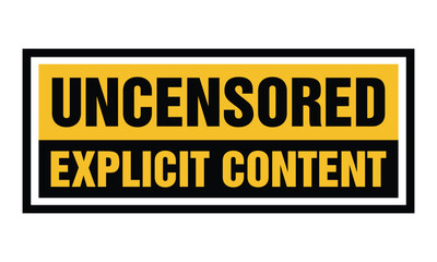 Uncensored explicit content warning banner vector template