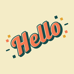 Retro 'Hello' Typography A Cheerful Greeting