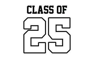 Class of 2025 typography design vector. Text for design, congratulation event, T-shirt, party, high school or college graduate. Editable class of 2025 typography design