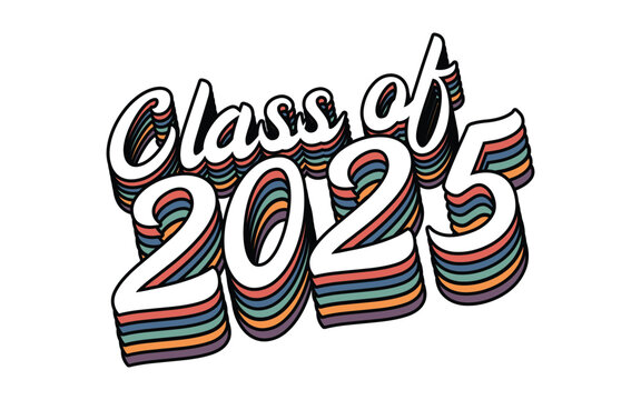 Class of 2025 typography design vector. Text for design, congratulation event, T-shirt, party, high school or college graduate. Editable class of 2025 typography design