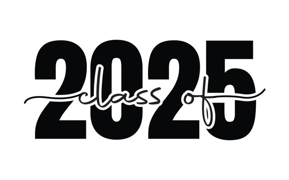 Class of 2025 vector, Graduation T-Shirt Design, Class of 2025 vector illustration, vector black silhouette graphic