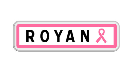 Panneau de sortie de Royan, Charente-Maritime, Nouvelle-Aquitaine avec Ruban Octobre Rose