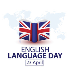 Obraz premium International English Language day. 23rd April International English Language day celebration cover banner with silhouette world map, earth globe, book icons and text in UK flag colours.