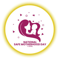 National Safe Motherhood Day
April 11th, Social Media Design Vector Templates, Family, Love, Home, Just Born 

