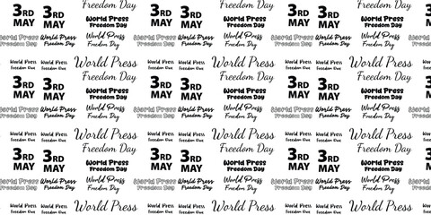 text seamless pattern World Press Freedom Day 3 May for background poster, banner and other