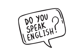do you speak english doodle letter and talking balloon hand drawn icon. 