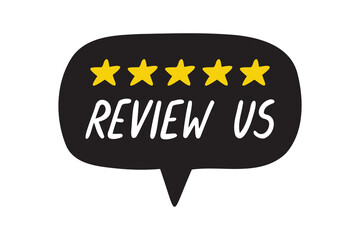 Fototapeta premium Review us speech bubble lettering doodle hand drawn text. Review us Vector illustration on white background.