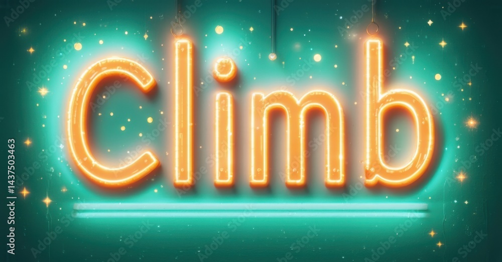 Poster bright neon word climb dominates image. turquoise background features sparkling lights, creating fes