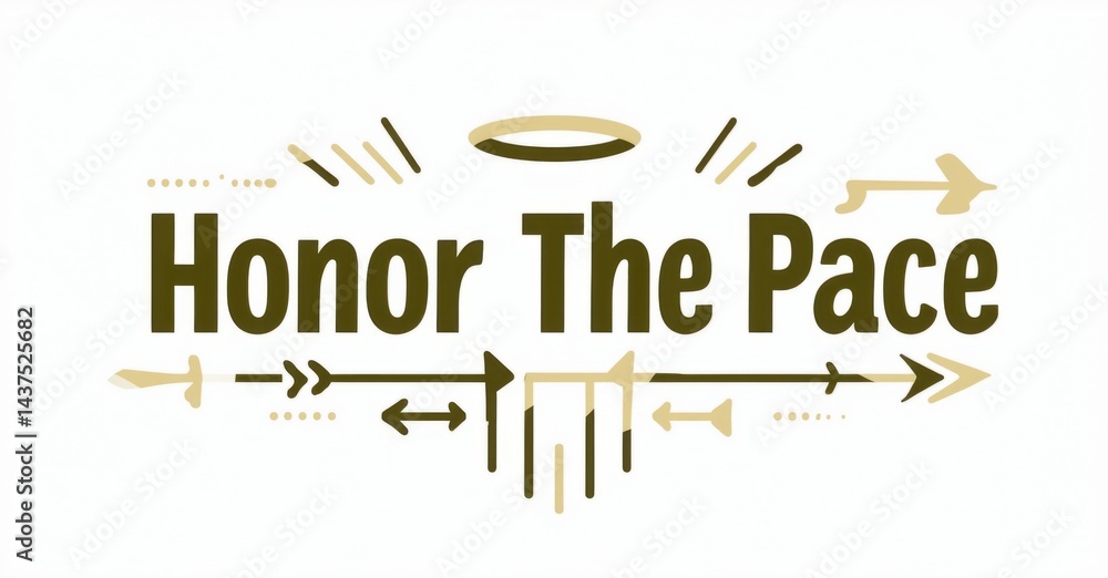 Poster golden text reads honor the pace with arrow graphics surrounding it. minimalist design features simp