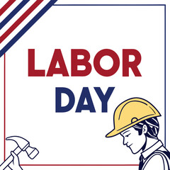 Labor Day Celebration — Patriotic Red White Blue Theme, Worker Silhouette, Hard Hat, Minimal Vector Poster