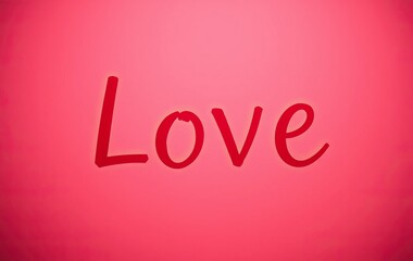 red word "Love" is written on solid red background radiating warmth and affection to viewer