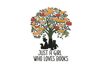 Just a girl who loves books, Reading Book PNG Sublimation T Shirt Design