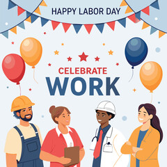 Happy Labor Day Celebrating The Dignity Of Work .,Happy Labor Day Patriotic Illustration With Clenched Fist Holding Hammer 
