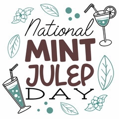 NATIONAL MINT JULEP DAY vector illustration