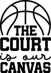 The court is our canvas