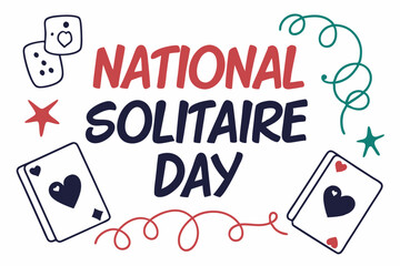 NATIONAL SOLITAIRE DAY vector illustration