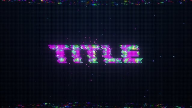 Pixelated Colorful Glitchy Title Intro
