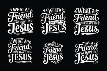 "What a Friend We Have in Jesus" Hand-lettered Typography Design