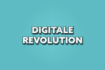 Digitale Revolution (Digital revolution) - A turquoise banner illustration with white text.
