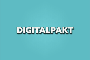 Digitalpakt (Digital Pact) - A turquoise banner illustration with white text.
